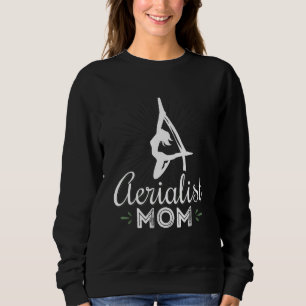 Aerialist mam Aerial Funny Apparel Trui