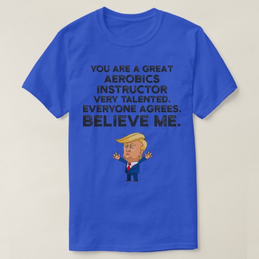Aerobics Instructor Funny Trump T-shirt (Design voorkant)
