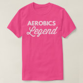 Aerobics Legend T-shirt (Design voorkant)