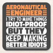 Aeronautical Engineer Ik probeer dingen idioot te Kartonnen Onderzetters (Voorkant)