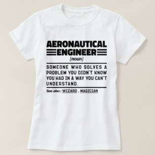 Aeronautical Engineer Noun Definition Funny Worker T-shirt