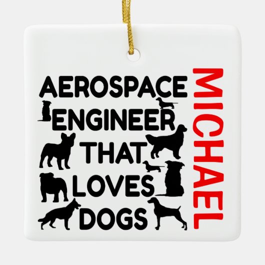 Aerospace Engineer houdt van Dogs CUSTOM Keramisch Ornament (Voorkant)