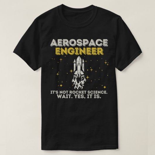 Aerospace Engineer Rocket Science T-shirt (Design voorkant)