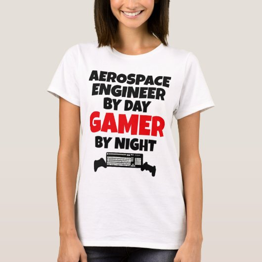 Aerospace Engineer tegen dag gamer bij nacht T-shirt (Voorkant)