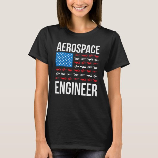 Aerospace Engineering US Flag Aerospace Engineer W T-shirt (Voorkant)