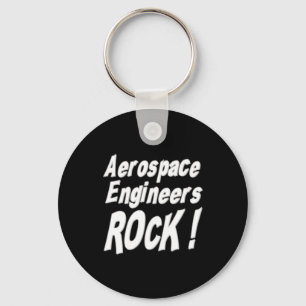 Aerospace Engineers Rock! Button Sleutelhanger