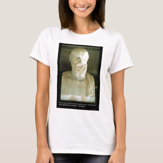 Aeschylus "Proverb Saith" Quote Gifts T - shirts,  T-shirt (Voorkant)