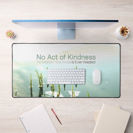 Aesop Inspirerend Quote Desk Mat "Vriendelijkheid" (Kantoor 1)