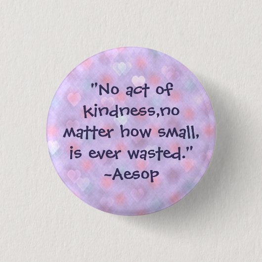 Aesop Kindness Quote Ronde Button 3,2 Cm (Voorkant)