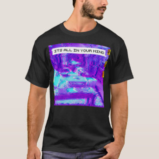 Aesthetische emotionele dampgolfdroom Het is allem T-shirt