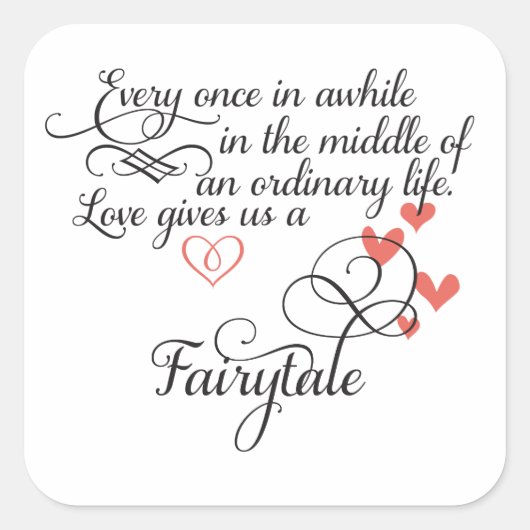 Af en toe in een gewoon leven. vierkante sticker (Voorkant)