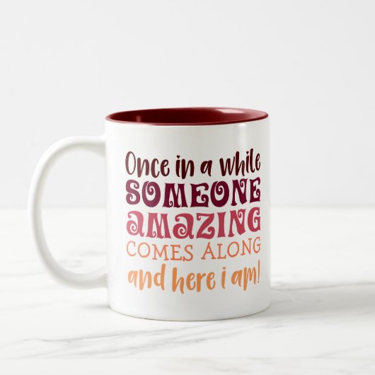 Af en toe komt er iemand geweldig, uitzonderlijk tweekleurige koffiemok (Links)