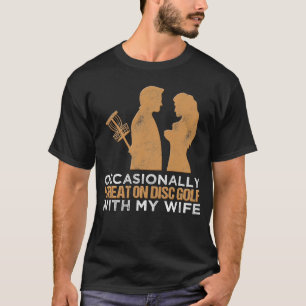 Af en toe versla ik op schijf Golf met mijn vrouw T-shirt
