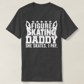 Afbeelding Pap Shirt Funny Skater Gift Ice Ska (Design voorkant)