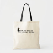 Afblazen van Tas! Tote Bag (Voorkant)