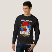 Afblijven van mijn kipnuggets Haan grap Trui (Voorkant volledig)
