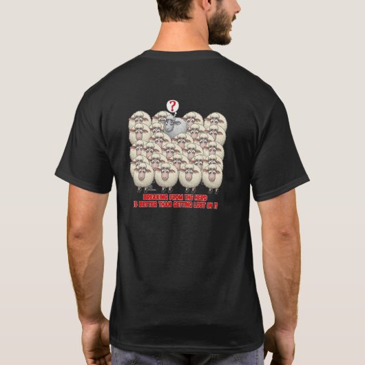 AFBREKEN VAN DE KUDDE IS BETER DAN VERDWALEN T-SHIRT (Achterkant)