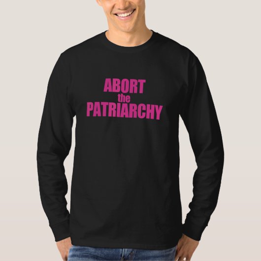 Afbreken van de patriarchie die Roe Vs Wade Femini T-shirt (Voorkant)