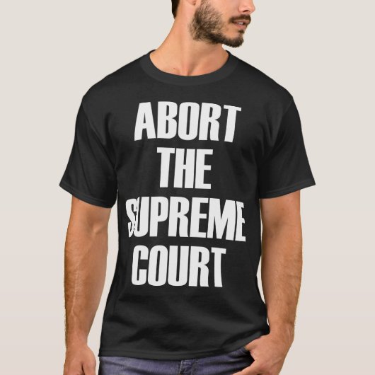 Afbreken van het Hooggerechtshof van SCOTUS Pro Ch T-shirt (Voorkant)