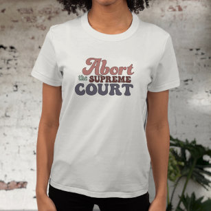 Afbreken van het Supreme Court Pro-Choice Basic T- T-shirt