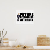 Afdruk "Future Recovering Attorney" Poster (Keuken)