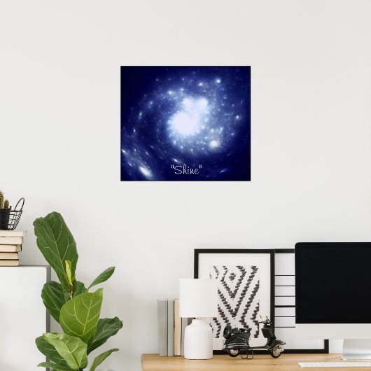 Afdruk "Shine" Poster (Thuiskantoor)
