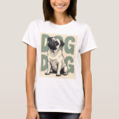 Afdrukken met mopshit t-shirt (Voorkant)