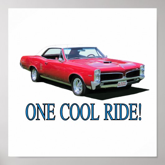 Afdrukken met "One Cool Ride!" Poster (Voorkant)