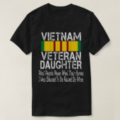 Afdrukken op  Rot Vietnam Veteran Daught T-shirt (Design voorkant)
