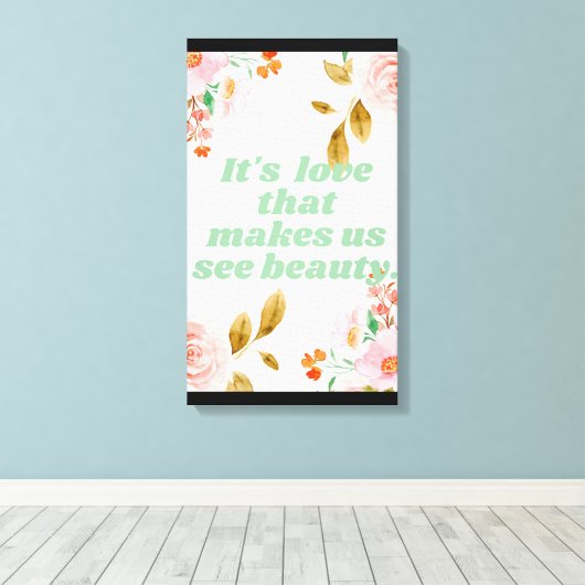 Afdrukken van Beauty and Love Canvas (Insitu (Houten vloer))