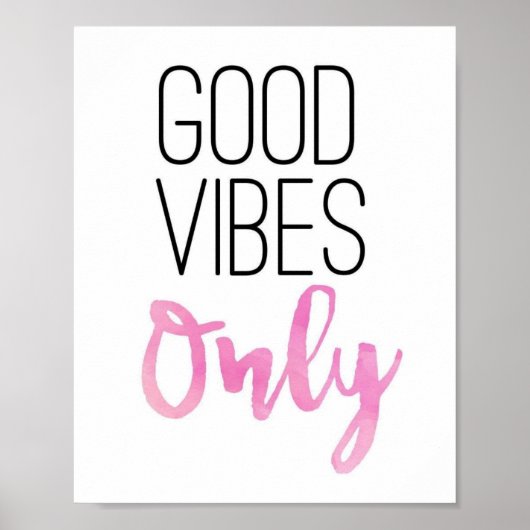 Afdrukken voor 'Good Vibes Only' // Roze Poster (Voorkant)