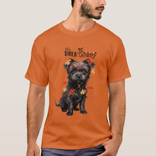 Affenpinscher Laten we praten Turkije Grappige Hon T-shirt (Voorkant)
