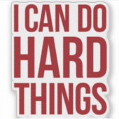 Affimration - I can do hard things Sticker (Voorkant)