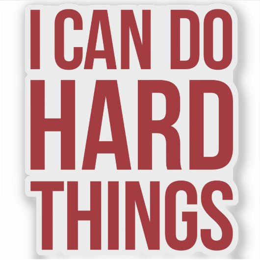 Affimration - I can do hard things Sticker (Voorkant)