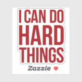 Affimration - I can do hard things Sticker (Vel)