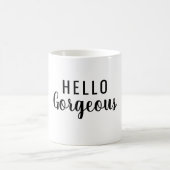 Affirmation Mug – Hello Gorgeous Motivational Gift Koffiemok (Center)