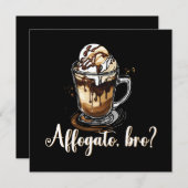 Affogato, bro?, Italiaans koffiedessert Grappig Kaart (Voorkant / Achterkant)