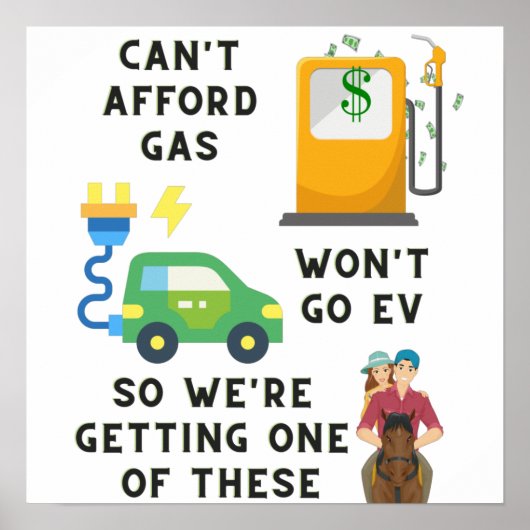 Afford Gas of EV kan dus geen paardenheekcadeau ko Poster (Voorkant)