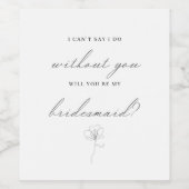 Afgebeeldende bloem zal je mijn bruidsmeisje zijn wijn etiket (Enkel label)