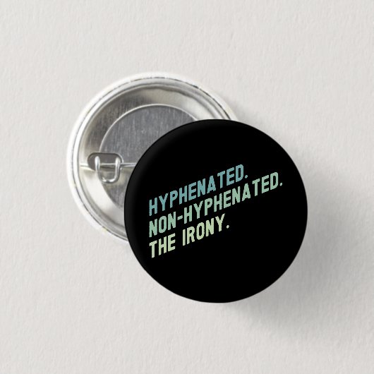 Afgebroken Niet-afbreekbaar De ironie Grappig Quot Ronde Button 3,2 Cm (Voorkant /achterkant)