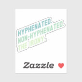 Afgebroken Niet-afbreekbaar De ironie Grappig Quot Sticker (Vel)