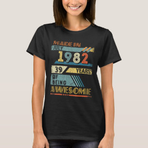 Afgegeven in juli 1982 39 jaar oud 39 jaar oud t-shirt