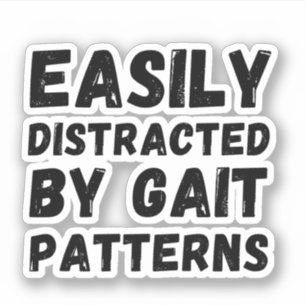 Afgeleid door Gang Patronen Physical Therapist Sticker
