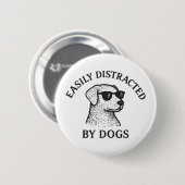 Afgeleid door honden ronde button 5,7 cm (Voorkant /achterkant)