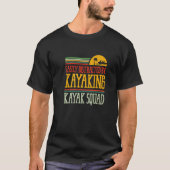 Afgeleid door Kayaking Canoe Paddling Kayak T-shirt (Voorkant)