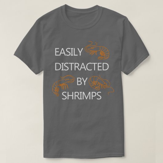 Afgeleid door Shrimps Funny Gezegde Seafood Lover T-shirt (Design voorkant)