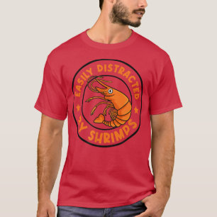 Afgeleid door zeevruchten en garnalen Funny garnaa T-shirt