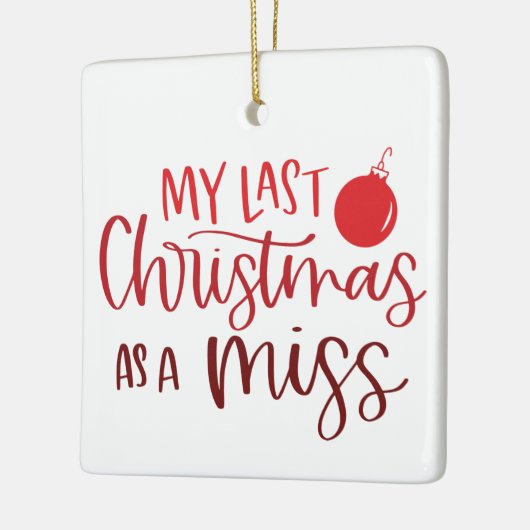 Afgelopen kerst als een ongetrouwde dame met een a keramisch ornament (Links)