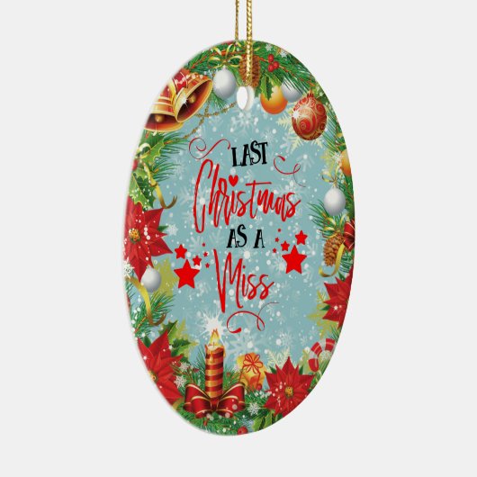 Afgelopen Kerstmis als Miss Festive Xmas Wreate Keramisch Ornament (Rechts)