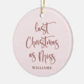 Afgelopen Kerstmis als 'Miss'-foto Keramisch Ornament (Links)